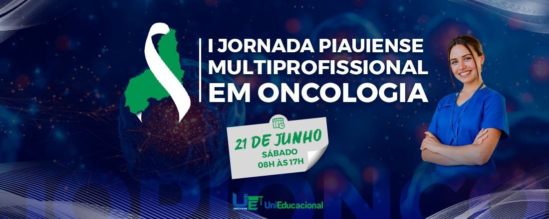 I JORNADA PIAUIENSE MULTIPROFISSIONAL EM ONCOLOGIA - JOPIONCO 2025