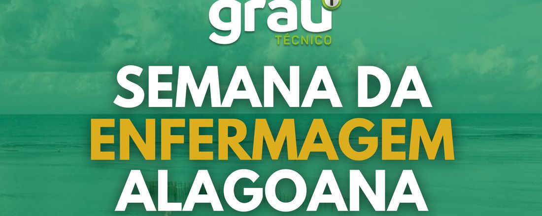 Semana da Enfermagem Alagoana