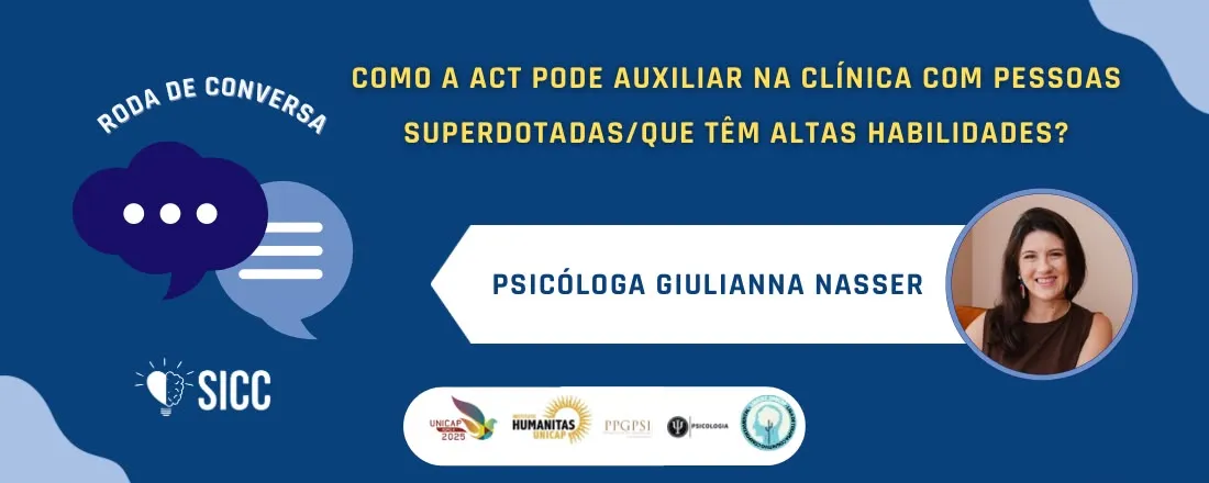 Roda de Conversa: Como a ACT pode auxiliar na clínica com pessoas superdotadas/que têm altas habilidades?