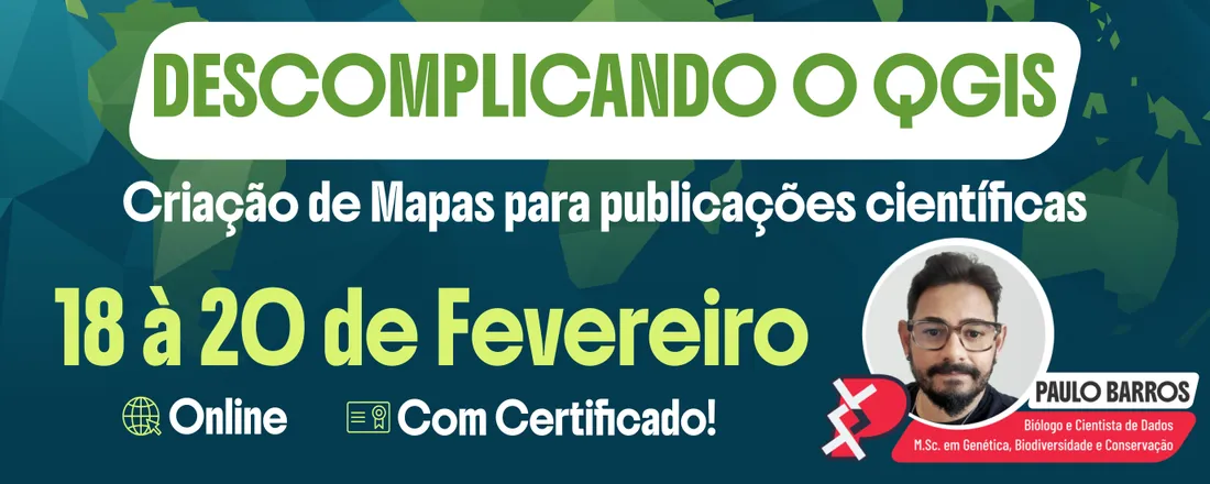 Descomplicando o QGIS - Criação de mapas para publicações científicas