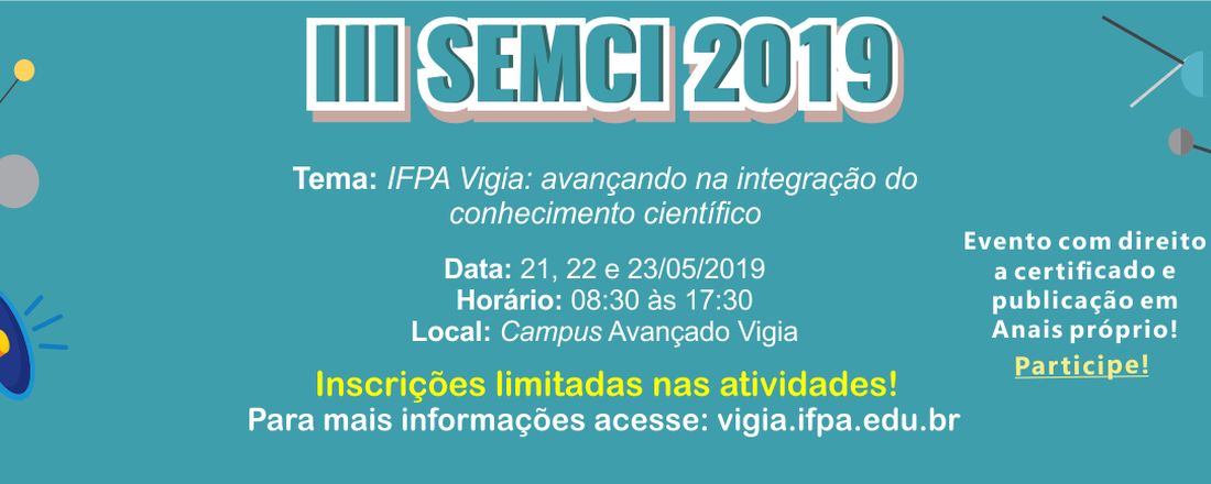 III Semana Científica Integradora do Campus Avançado Vigia