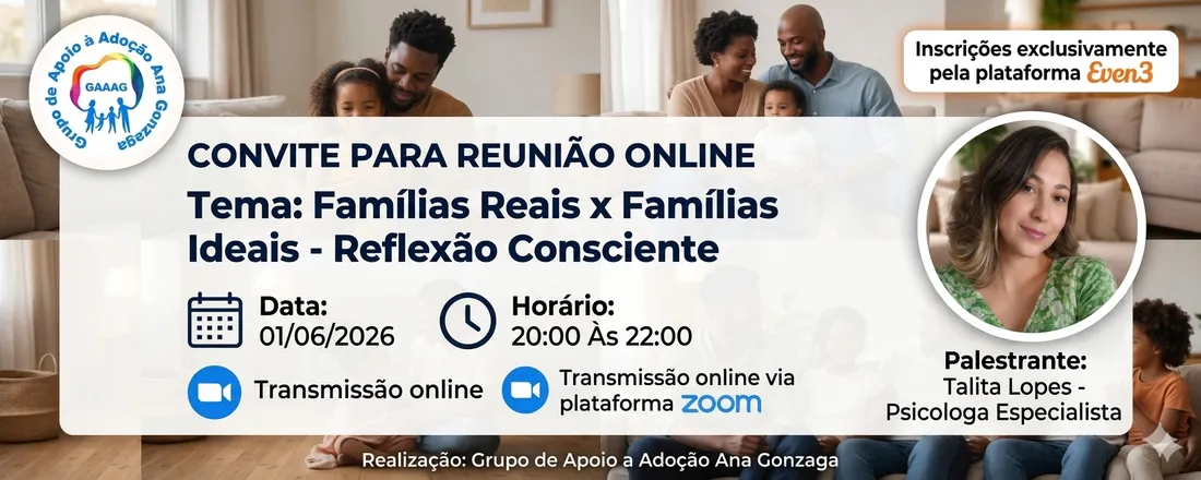 Reunião GAA Ana Gonzaga - Famílias reais x Famílias ideias - Reflexão consciente
