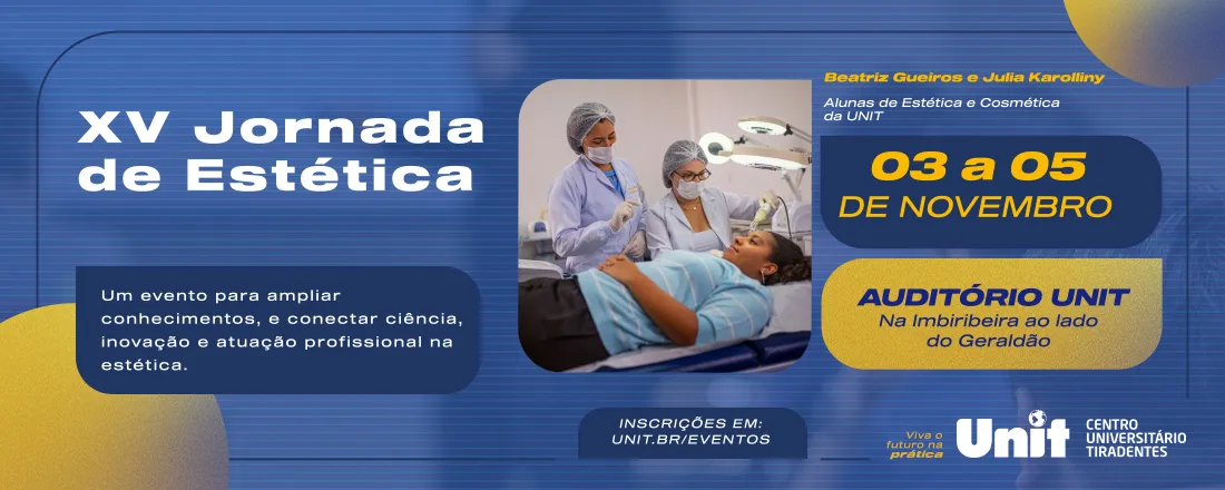 XV Jornada de Estética e Cosmética: Inovação, Ciência e Tratamentos Estéticos
