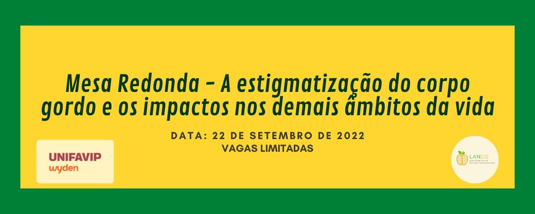 A estigmatização do corpo gordo e os impactos nos demais âmbitos da vida