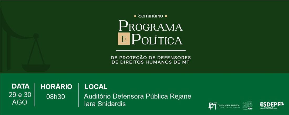 Seminário - Programa e Políticas de Proteção de Defensores de Direitos Humanos de MT