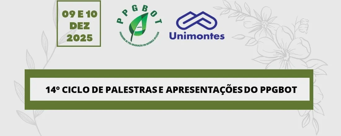 14° Ciclo de Palestras e Apresentações do PPGBOT