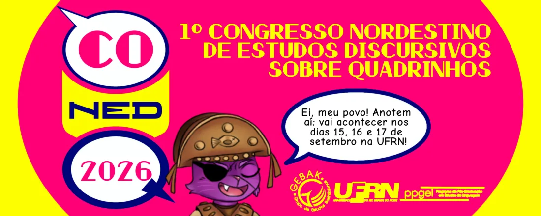 1º CONEDQ — Congresso Nordestino de Estudos Discursivos sobre Quadrinhos
