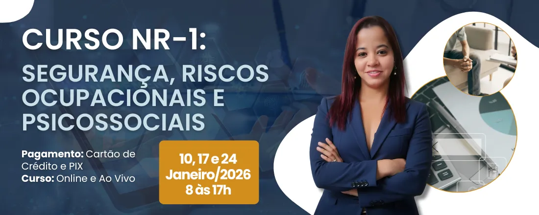 Curso Completo de NR-1: Segurança, Riscos Ocupacionais e Psicossociais
