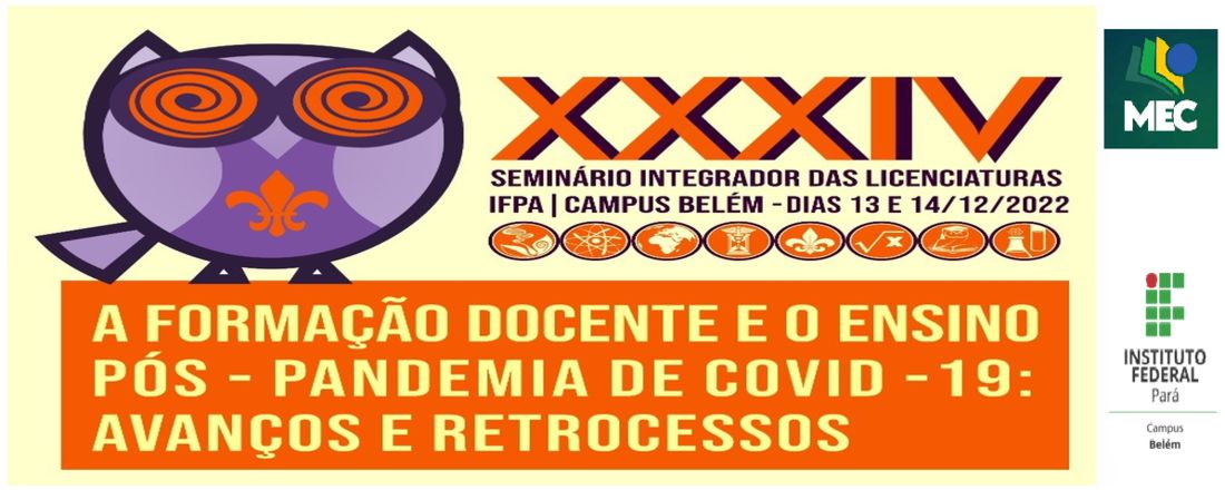 XXXIV Seminário Integrador das Licenciaturas