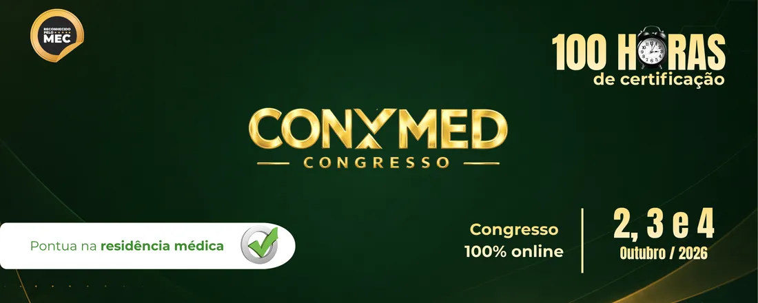 III CONNEXTMED: Congresso Nacional de Desafios da Medicina