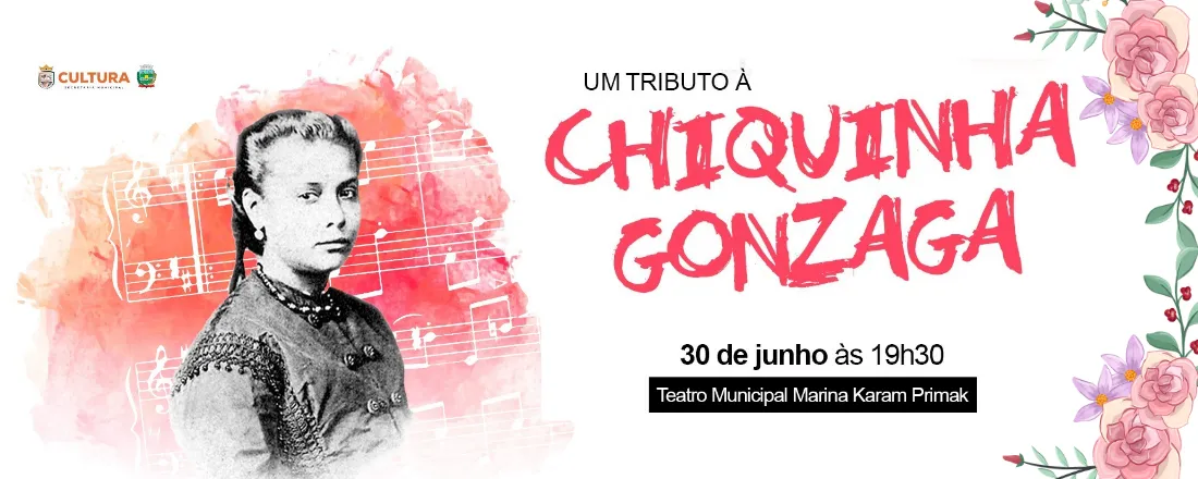 Chiquinha Gonzaga - 30/06