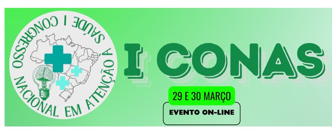 I Congresso Nacional em Atenção à Saúde - I CONAS
