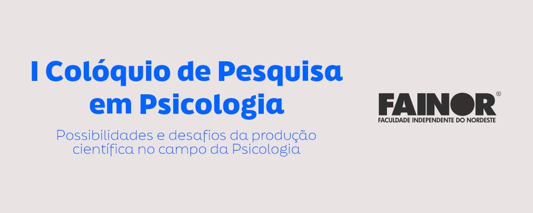 I Colóquio de Pesquisa em Psicologia