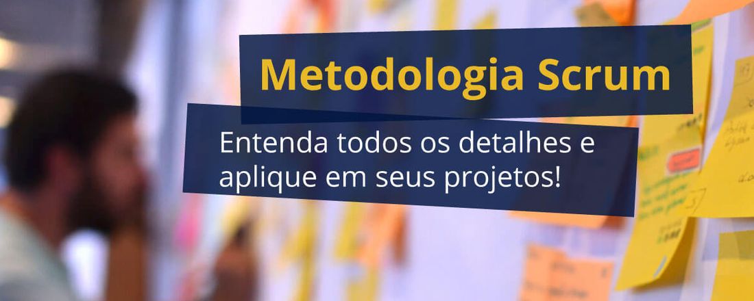 Gerenciamento ágil de Projetos com SCRUM
