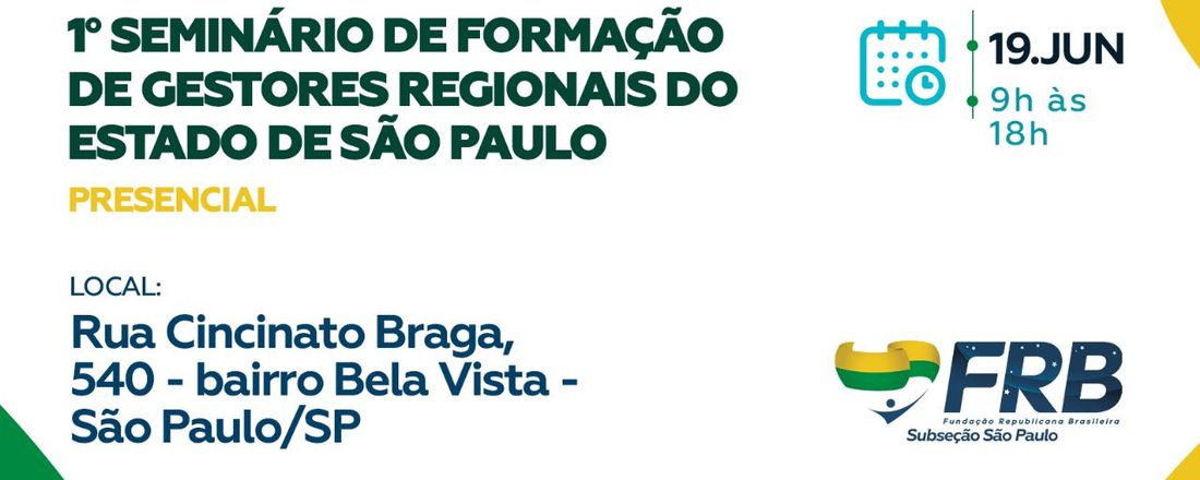 1° Seminário de Formação de Gestores Regionais do Estado de São Paulo