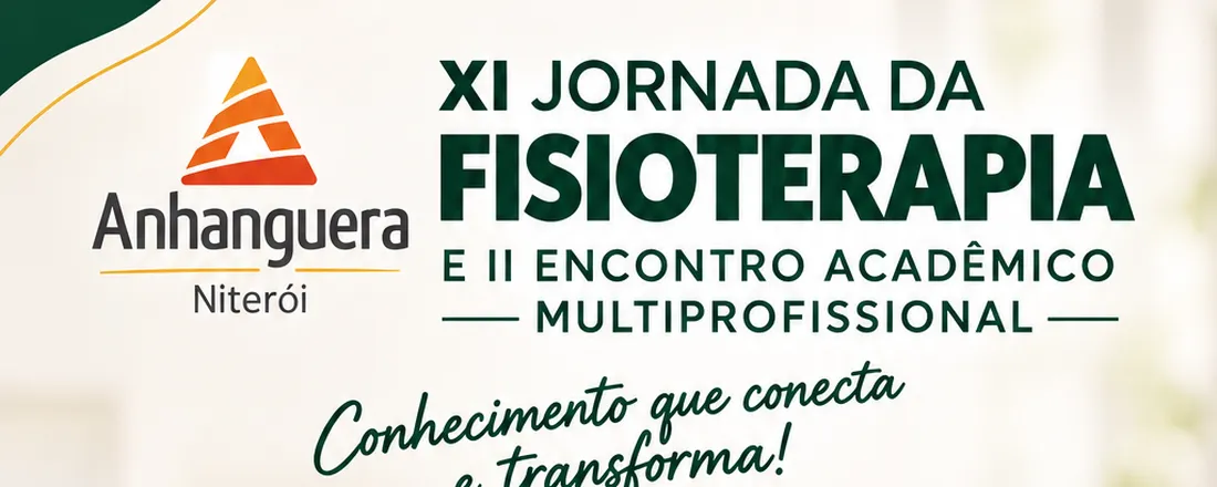 XI JORNADA DA FISIOTERAPIA E II ENCONTRO ACADÊMICO MULTIPROFISSIONAL