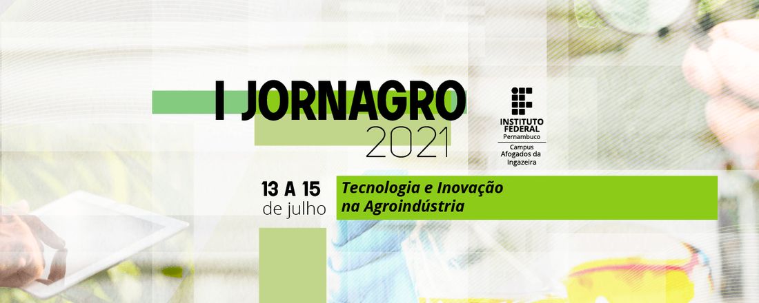 I Jornada da Agroindústria do IFPE campus Afogados da Ingazeira