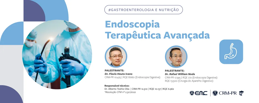 Ciclo de Palestras em Gastroenterologia e Nutrição: Endoscopia Terapêutica Avançada