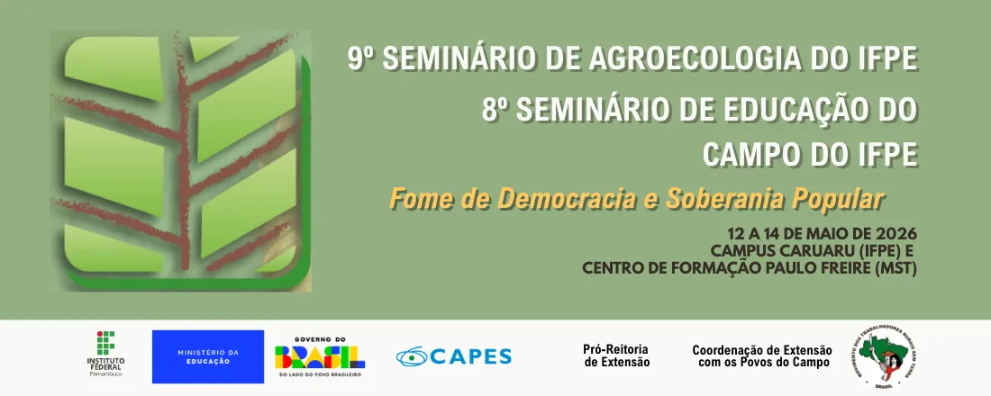 IX SEMINÁRIO DE AGROECOLOGIA E VIII SEMINÁRIO DE EDUCAÇÃO DO CAMPO DO IFPE