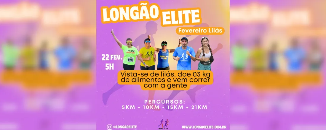Longão Elite Fevereiro Lilás