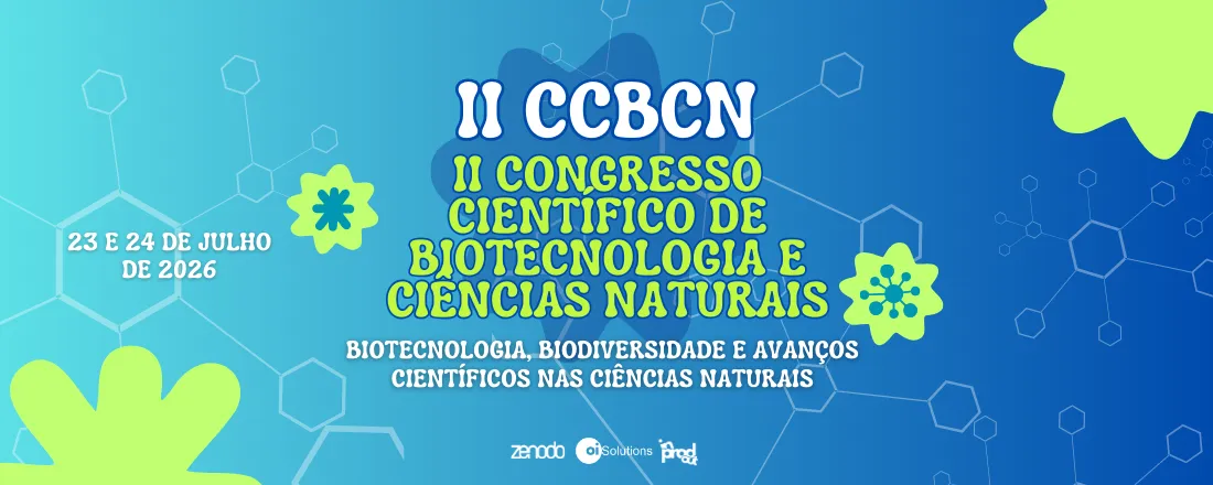 II Congresso Científico de Biotecnologia e Ciências Naturais (CCBCN)