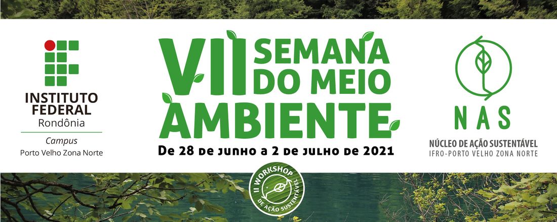 VII SEMANA DO MEIO AMBIENTE IFRO