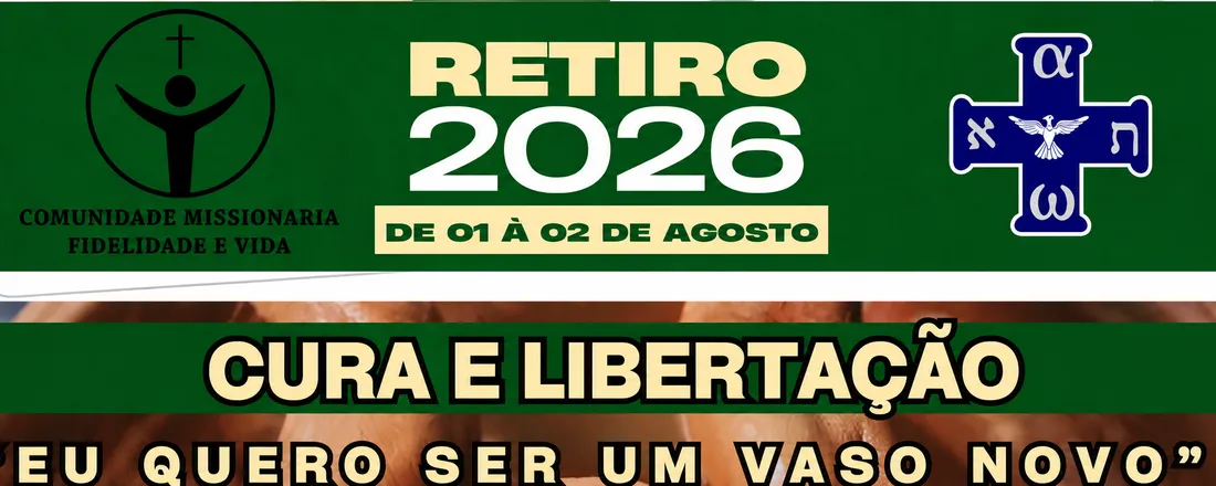 RETIRO DE CURA E LIBERTAÇÃO