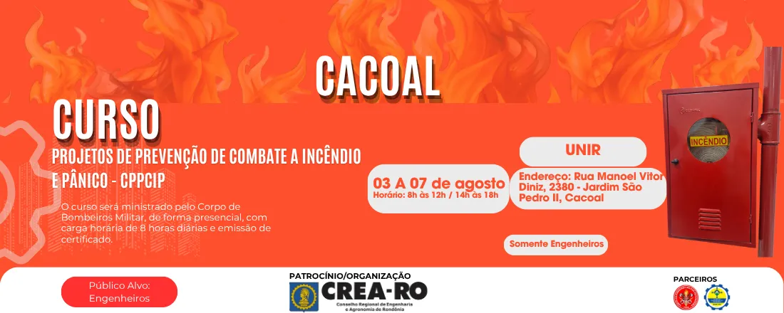 Capacitação em Projetos de Prevenção e Combate a Incêndio e Pânico (CPPCIP) CACOAL