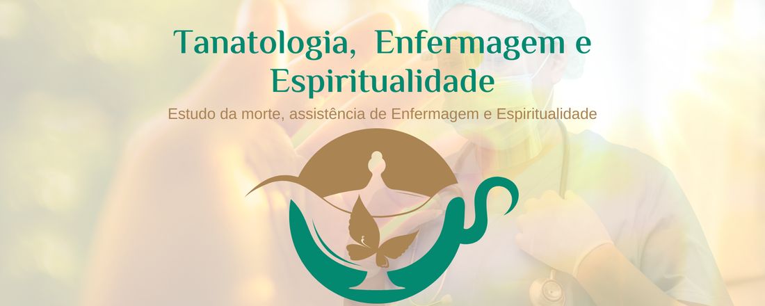 Curso de Tanatologia, Enfermagem e Espiritualidade