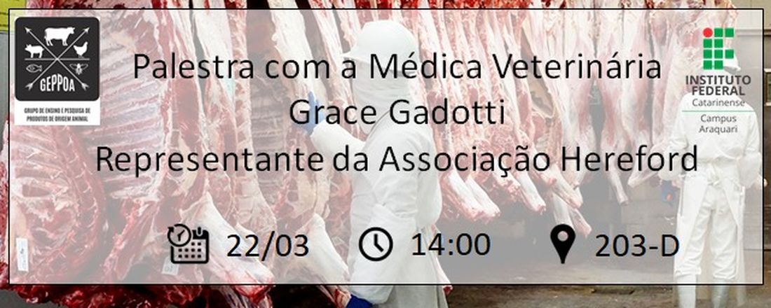 Palestra Médica Veterinária Grace Gadotti - Representante da Associação Hereford