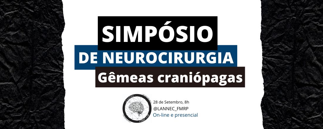 Simpósio de Neurocirurgia: Gêmeas Craniópagas