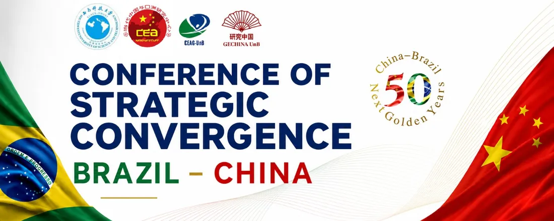 Conference of Strategic Convergence Brazil – China. The areas of trade, technology, infrastructure and services and their impacts on Brazil and the region