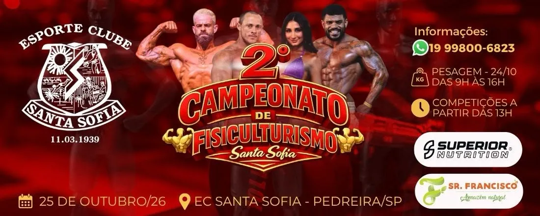 2° CAMPEONATO DE FISICULTURISMO - ESPORTE CLUBE SANTA SOFIA