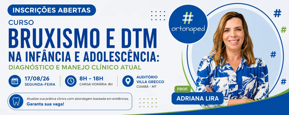 Bruxismo e DTM na infância e adolescência: Diagnóstico e Manejo Clínico Atual