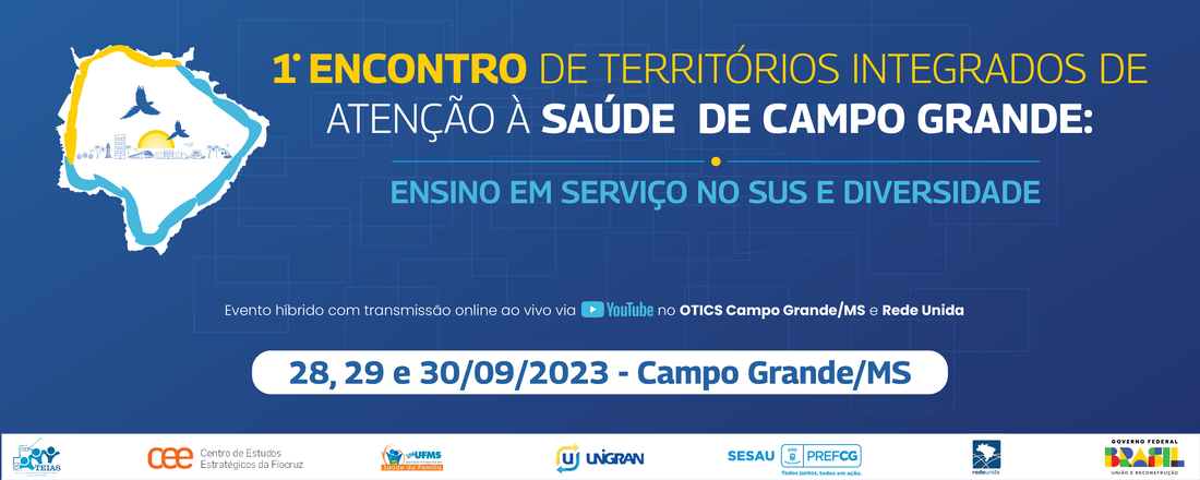 1º Encontro de Territórios Integrados de Atenção à Saúde de Campo Grande