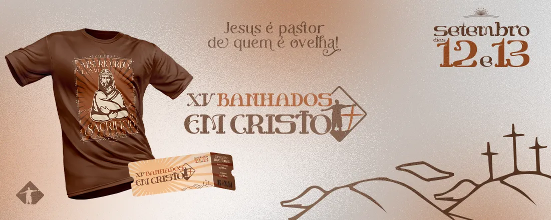 XV BANHADOS EM CRISTO