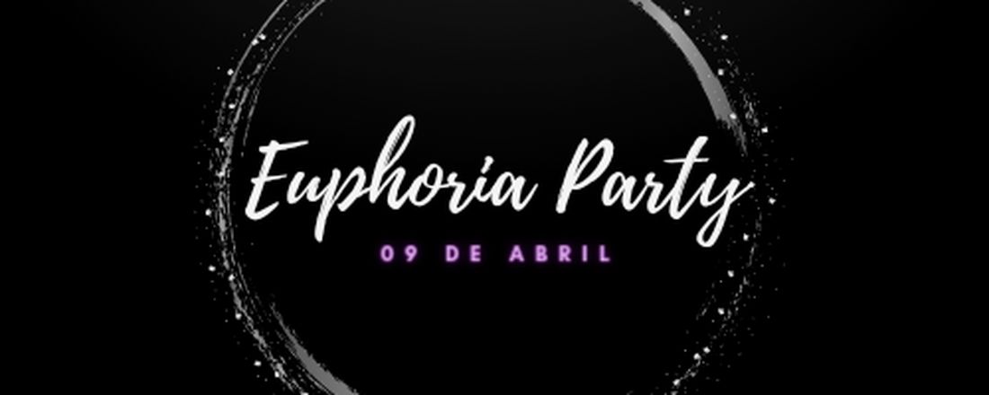 Euphoria Party