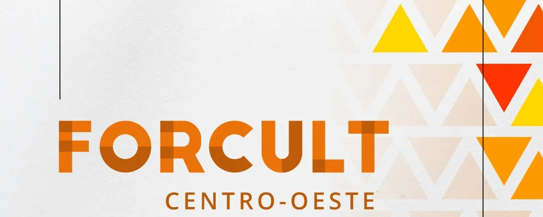 VI FORCULT - Regional Centro-Oeste