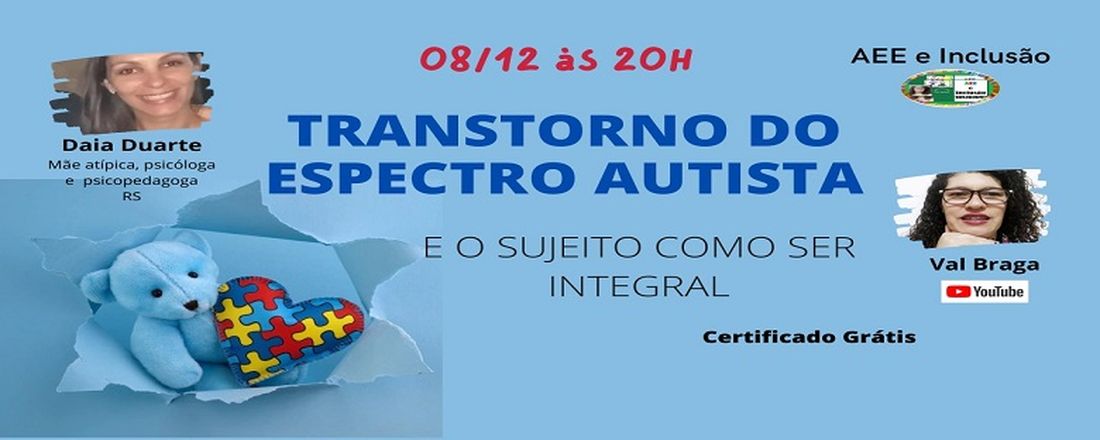 Transtorno do Espectro Autista e o sujeito como ser integral