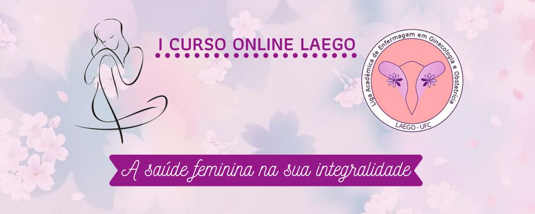 I Curso Online LAEGO: A Saúde Feminina na sua Integralidade