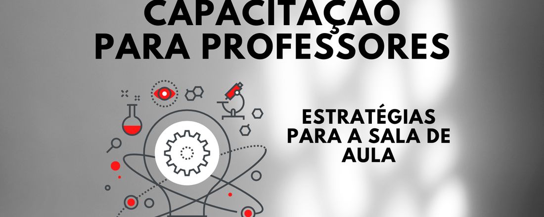 Curso de Capacitação para Professores: Estratégias para a Sala de Aula