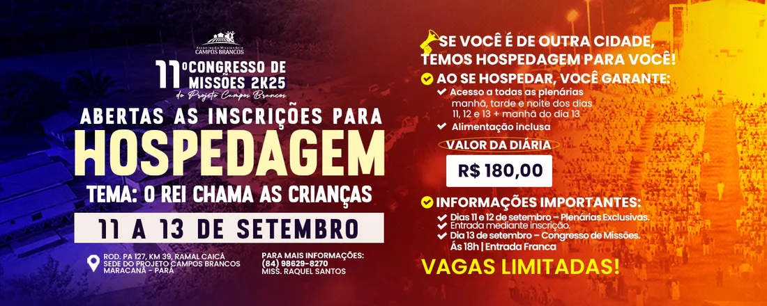 11° CONGRESSO DE MISSÕES DO PROJETO CAMPOS BRANCOS