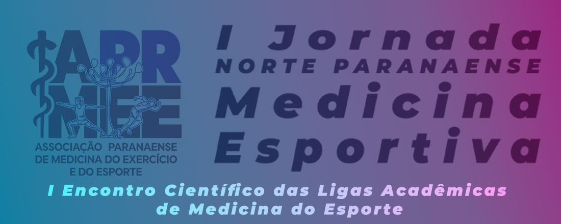 I Jornada Norte Paranaense de Medicina do Exercício e Esporte