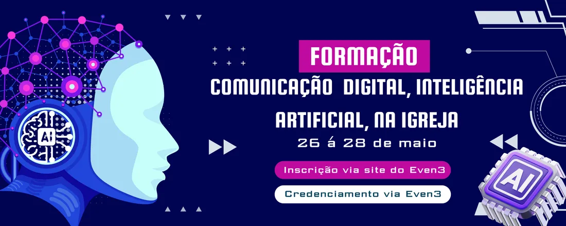 FORMAÇÃO: COMUNICAÇÃO DIGITAL, INTELIGÊNCIA ARTIFICIAL, NA IGREJA