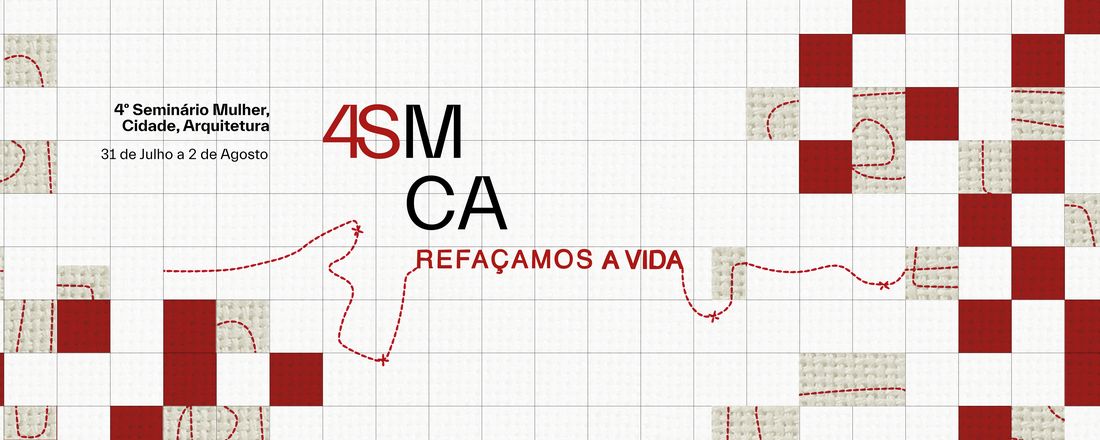 4ª Seminário Mulher, Cidade e Arquitetura