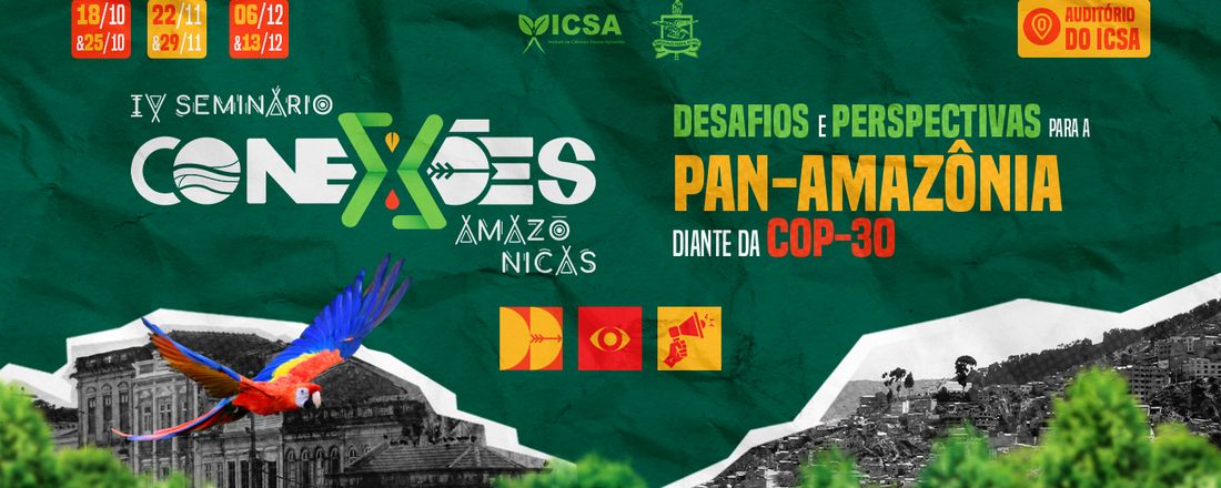 IV Seminário Conexões Amazônicas