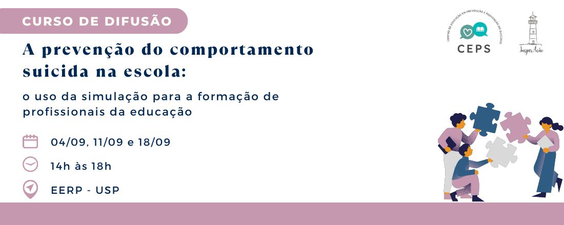 Curso: A prevenção do comportamento suicida na escola: o uso da simulação para a formação de profissionais da educação