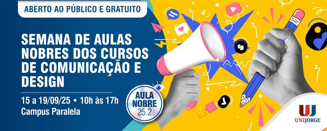 Semana de Aulas Nobres dos cursos de Comunicação e Design