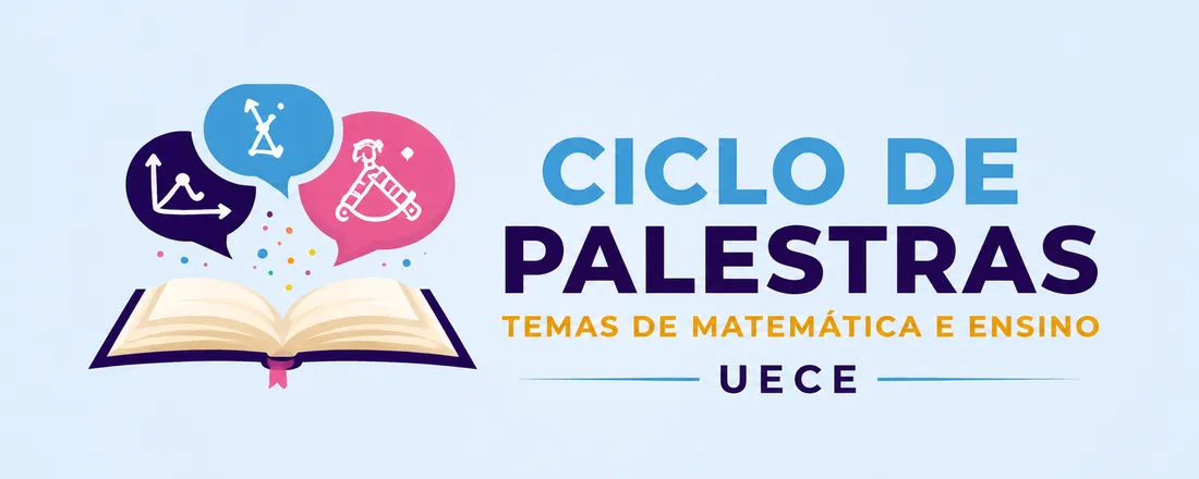 Ciclo de Palestras Temáticas de Temas de Matemática e Ensino (Semestre 2026. 2)
