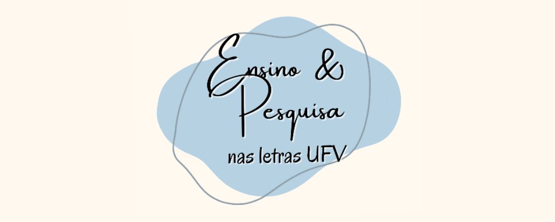 Ensino e Pesquisa nas Letras UFV